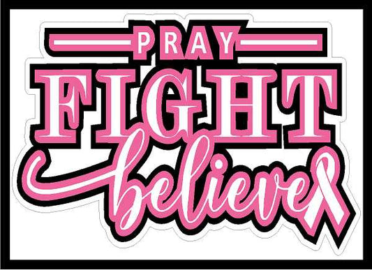 BCA Pray Fight Believe