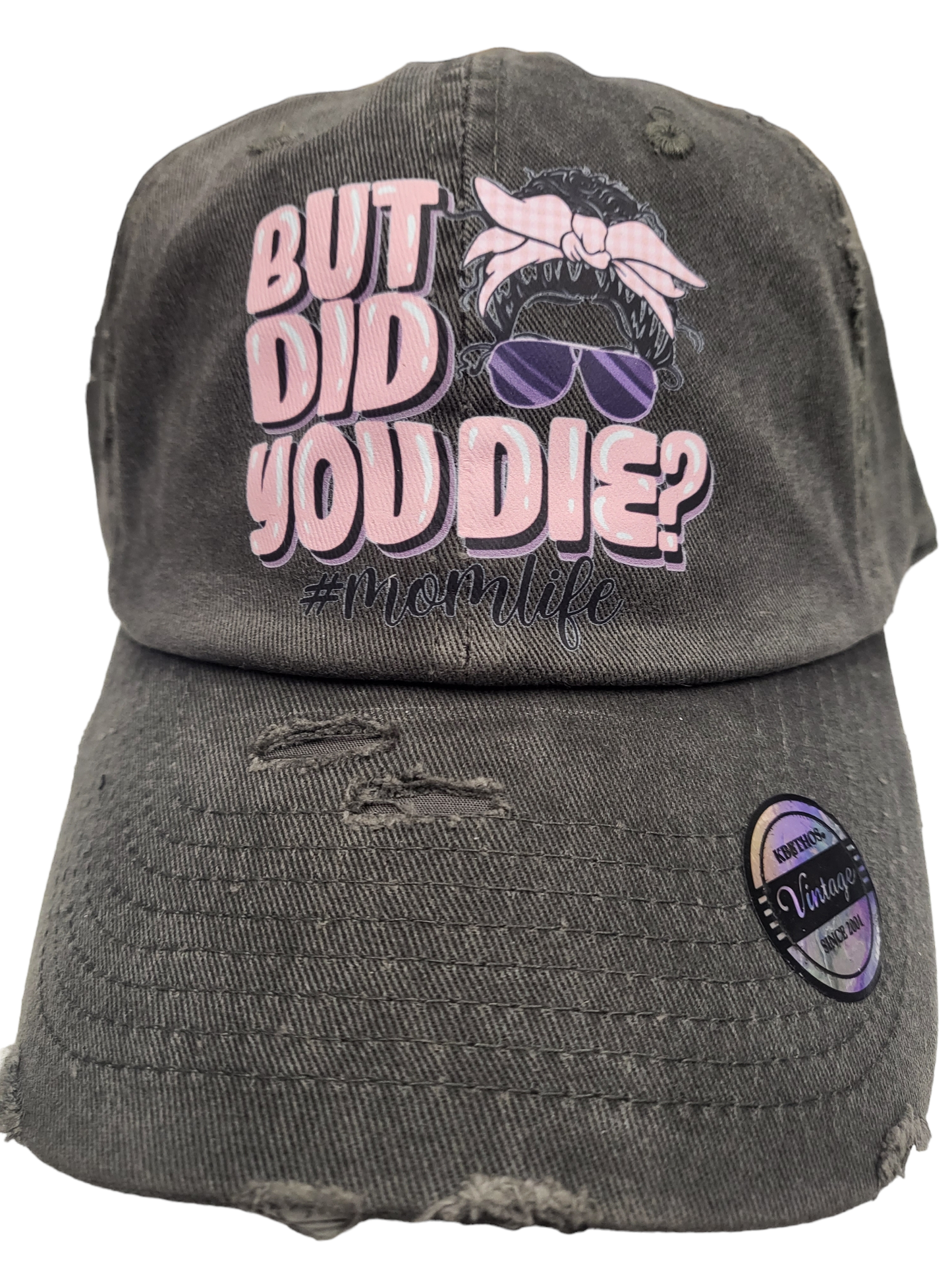 But Did You Die? #momlife  Vintage Hat