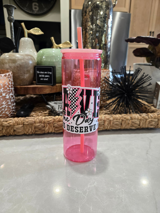 20 Oz. Colored Skinny Glass with Straw w/Sarcastic Quotes