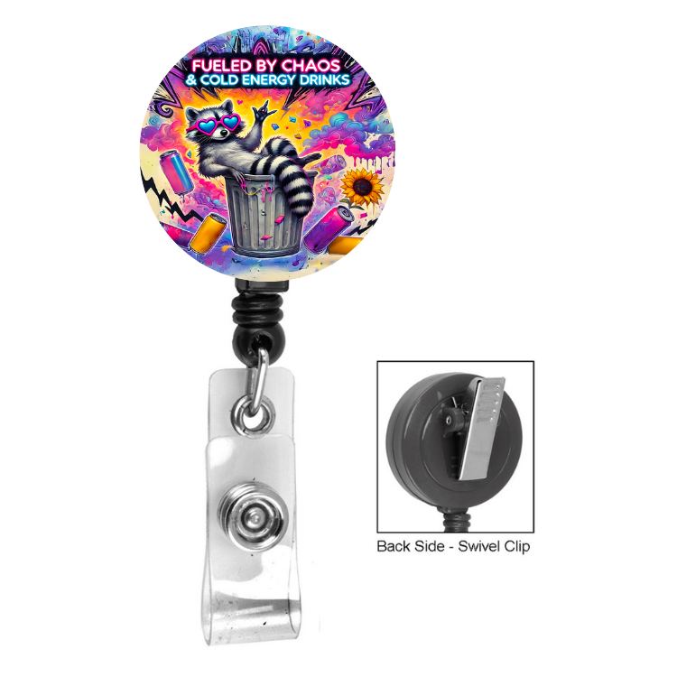 Fueled By Chaos & Cold Energy Drinks Trash Racoon Badge Reel