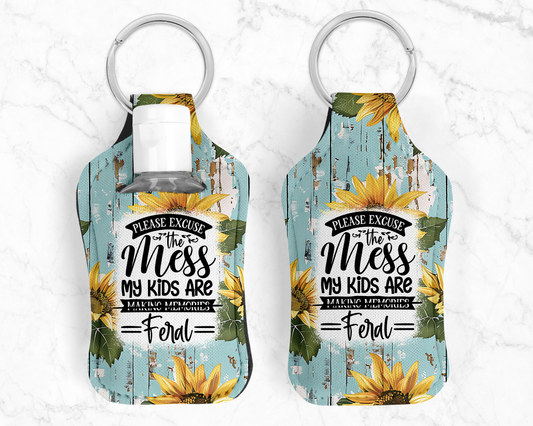 Please Excuse The Mess My Kids Are Feral HS Key Fob