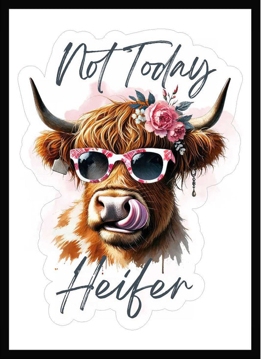 Not Today Heifer Vinyl Decal