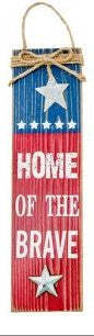 Home Of The Brave Americana Sign