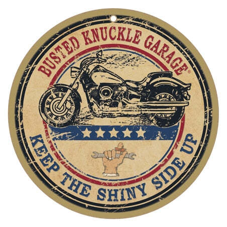 Busted Knuckles Shiny Side Up Sign