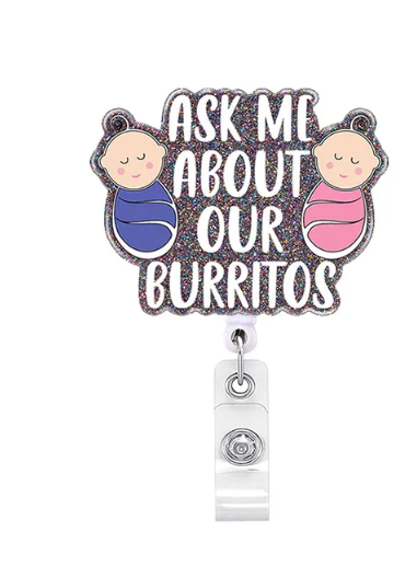 Ask Me About Our Burritos Badge Reel