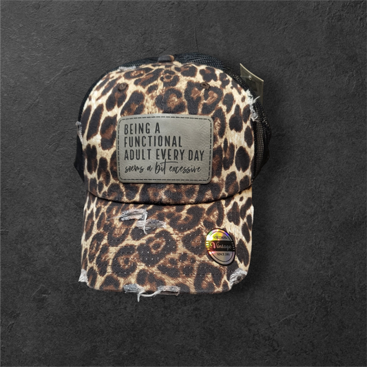 Being A Functional Adult...Excessive Vintage Ball Cap