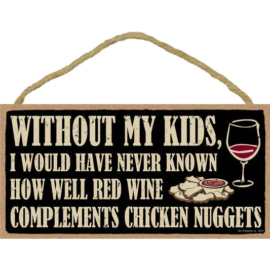 Without My Kids....Nuggets Sign