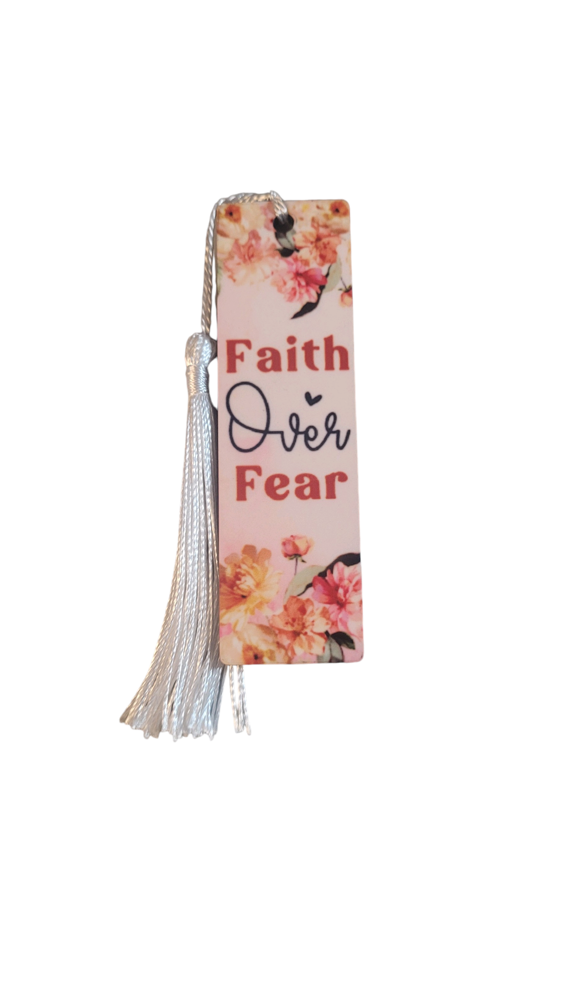 4 Inch Floral Faith Over Fear Bookmark
