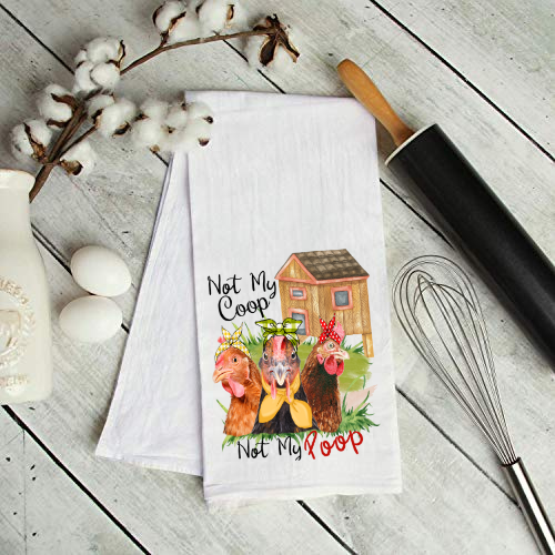 Not My Coop Not My Poop Flour Sack Kitchen Towel