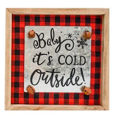 Plaid Baby It's Cold Outside Sign