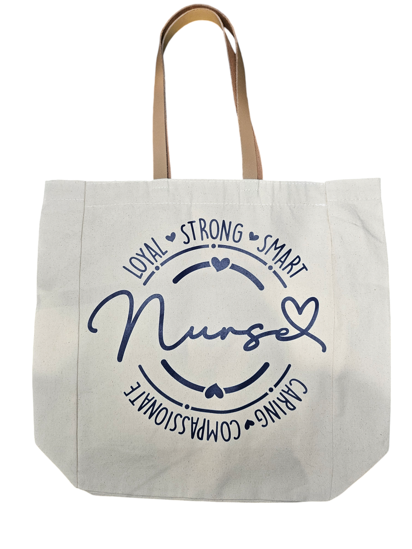 Loyal Strong Smart Nurse Tote Bag