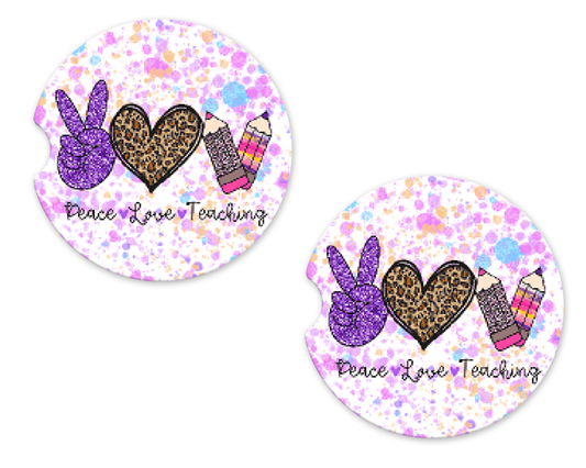 Splash Paint "Peace Love Teaching"  Car Coasters