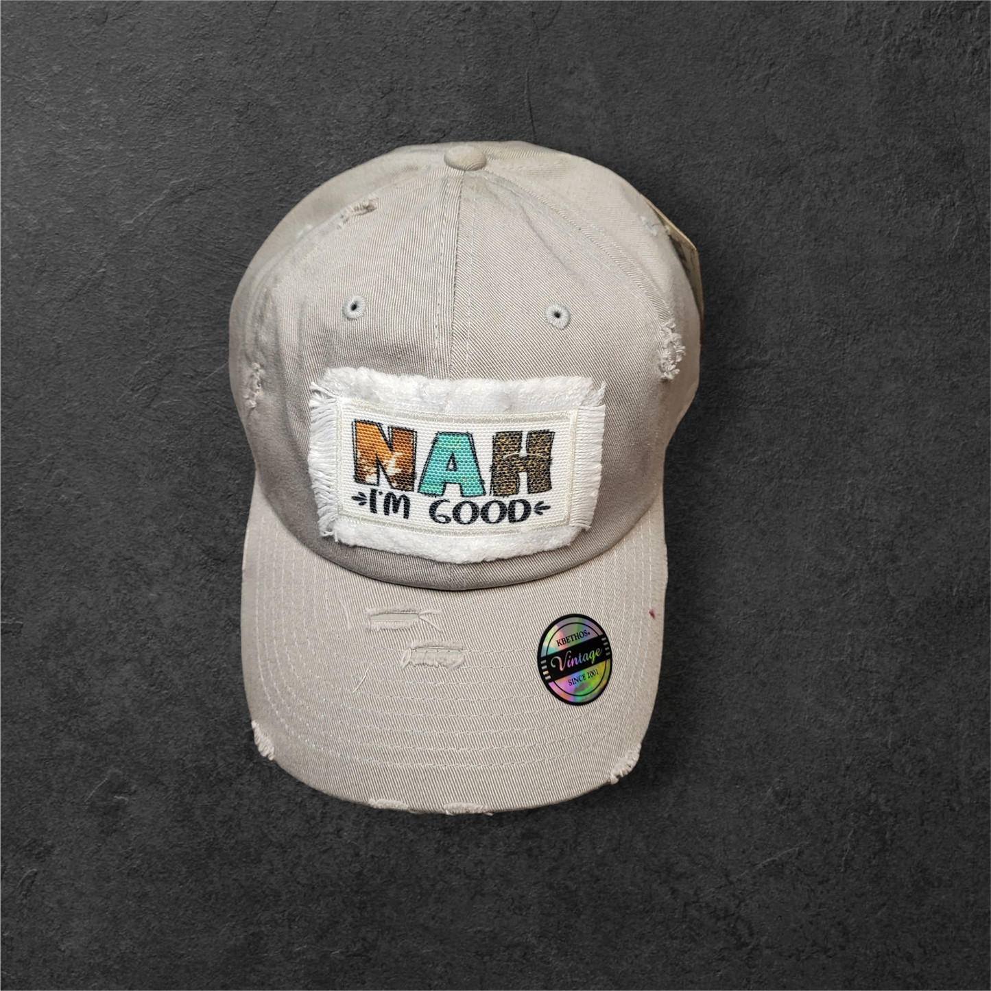 Nah I'M Good  Patch  Vintage Ball Cap