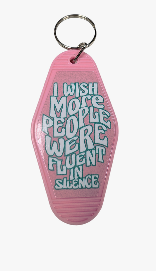 I wish more people were fluent in Silence Motel Keychain