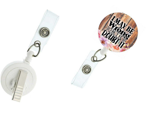 I May Be Wrong Badge Reel