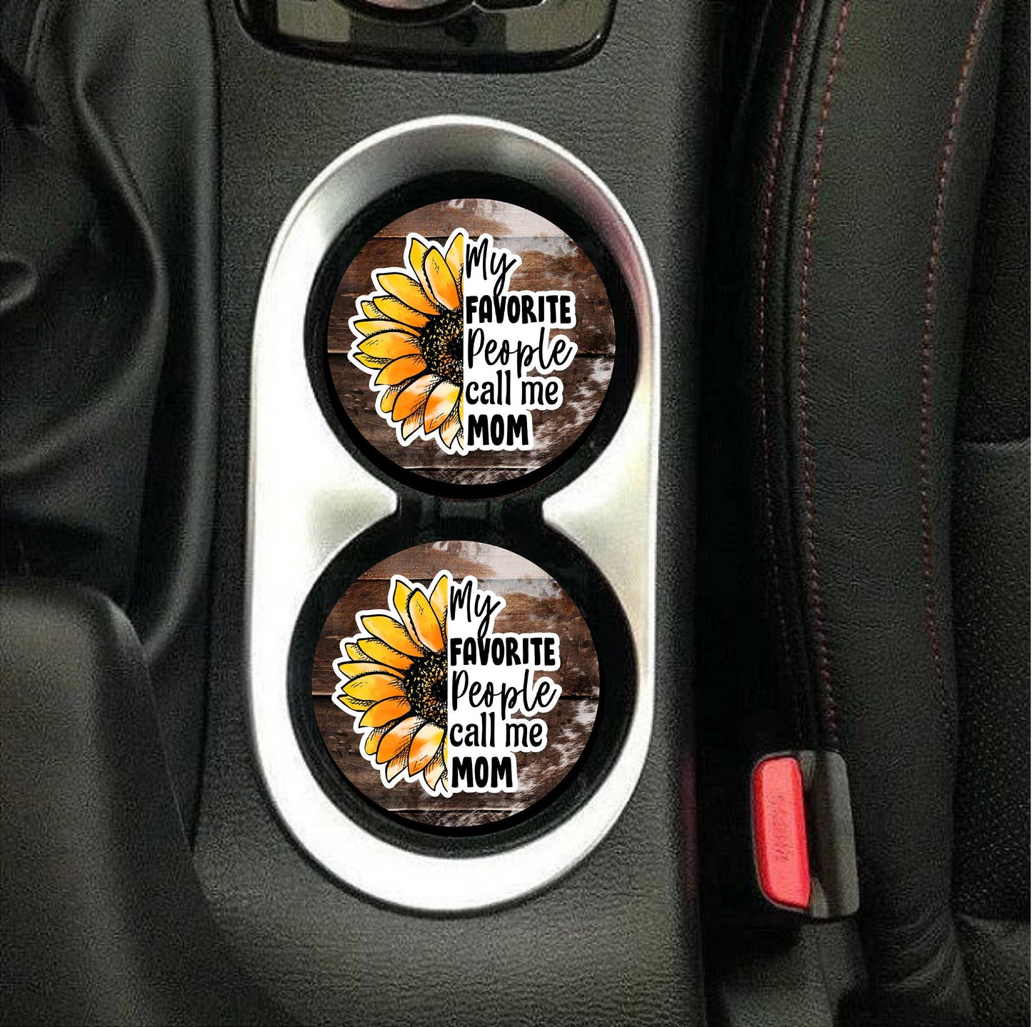 My Favorite People Call Me MOM Sunflower Car Coasters
