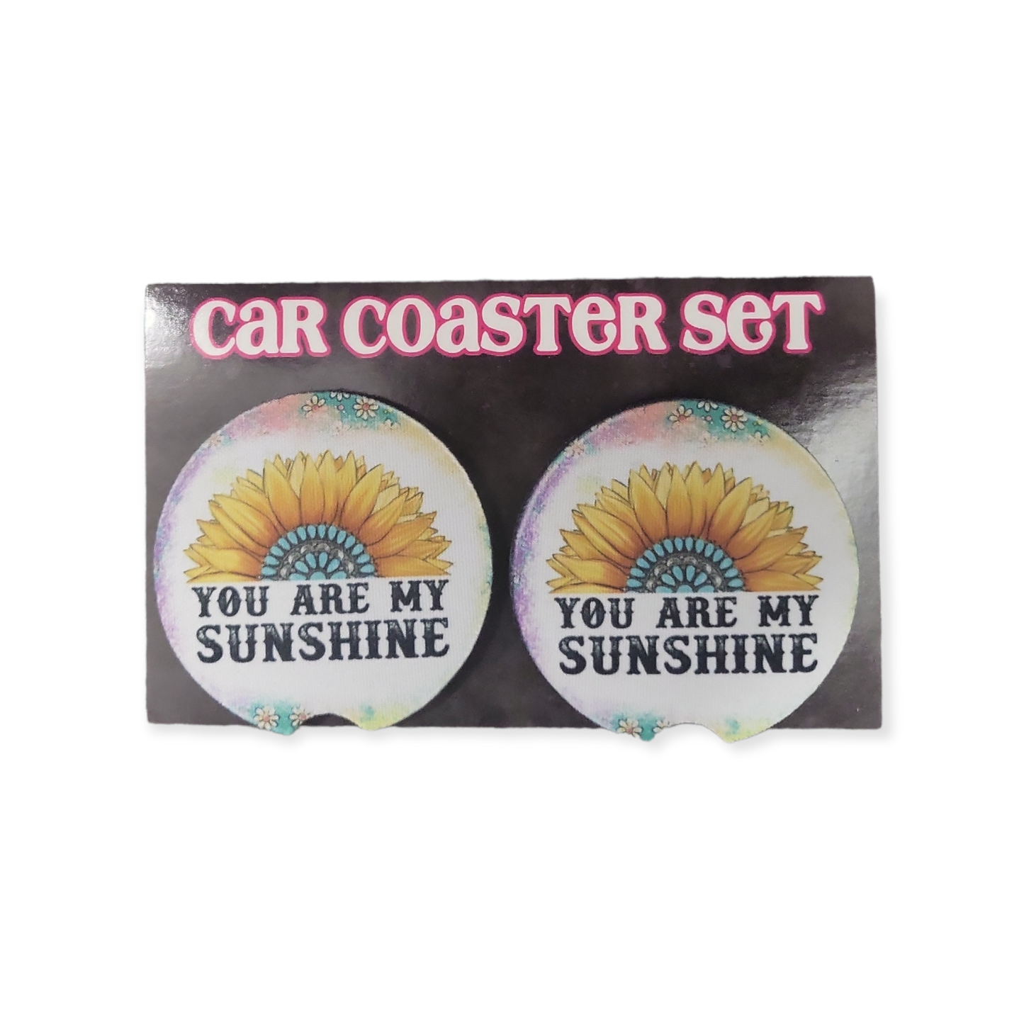 You Are My Sunshine Car Coasters