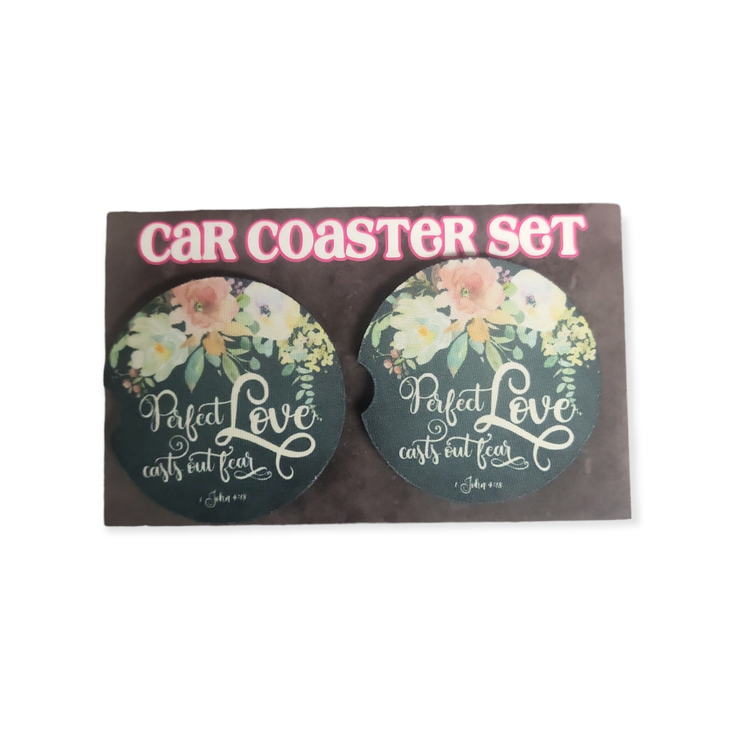 Perfect Loves Casts Out Fear Car Coasters