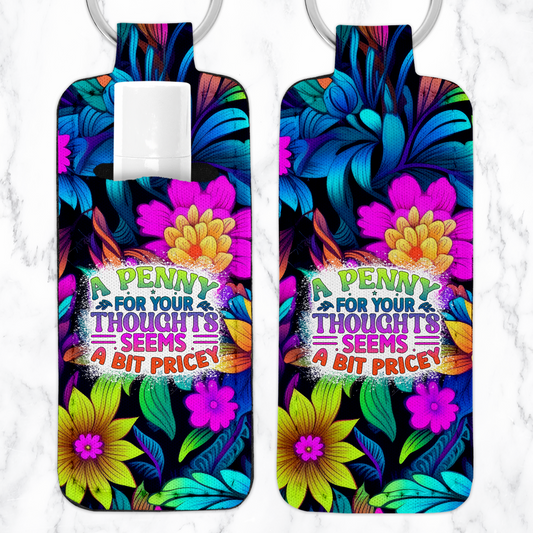 A Penny For Your Thoughts Seems A Bit Pricey Lip Balm Key Chain