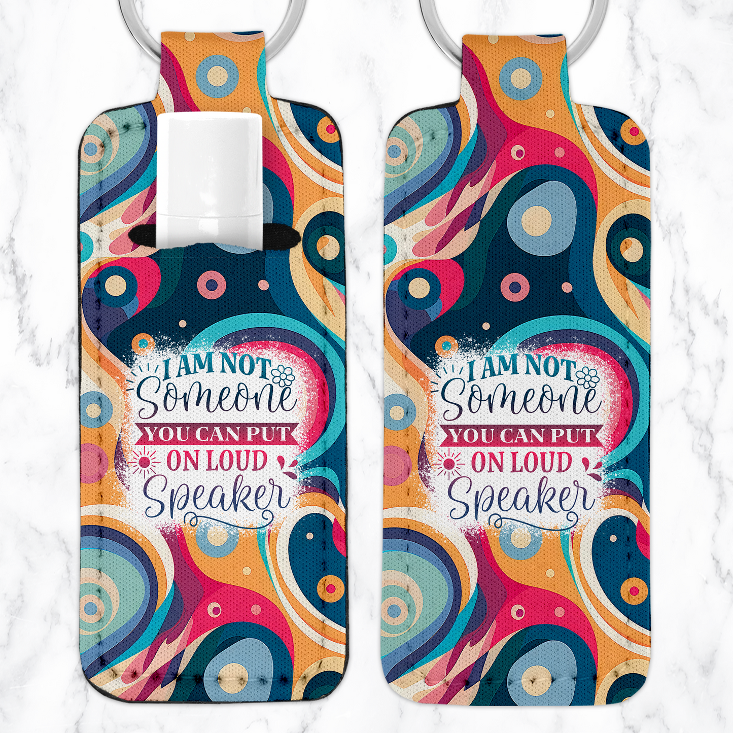 I Am Not Someone You Can Put On Loud Speaker Lip Balm Key Chain