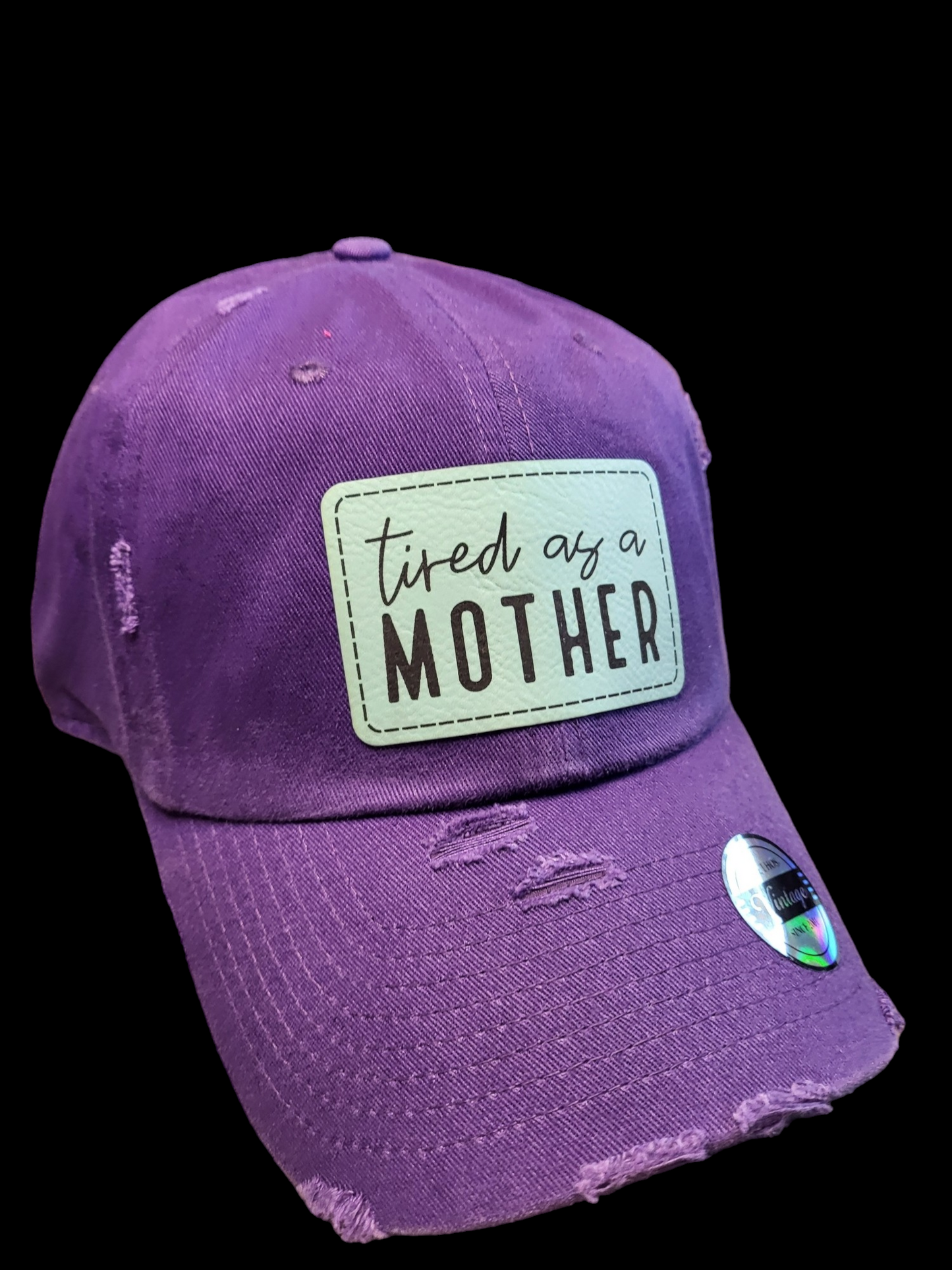 Tired As A Mother Leather Patch  Ball Cap